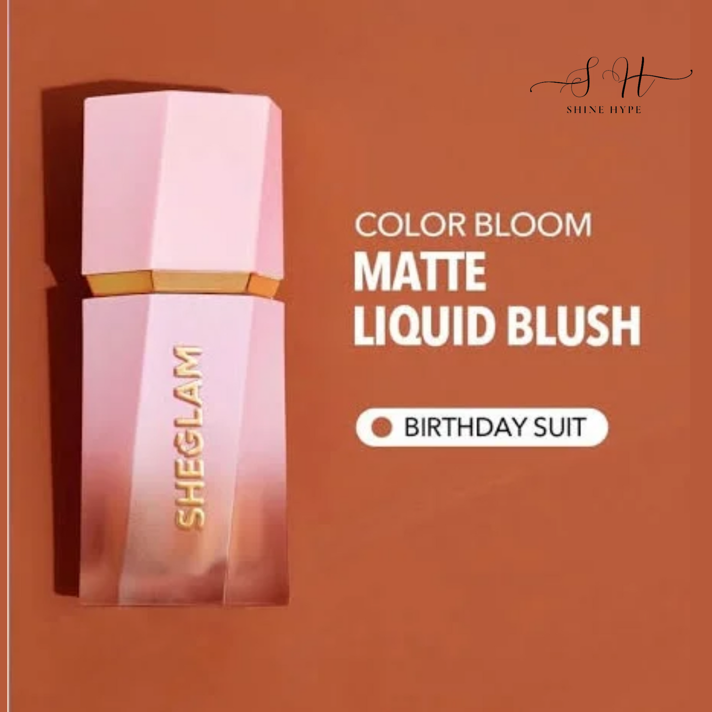 SHEGLAM COLOR BLOOM LIQUID BLUSH (BIRTHDAY SUIT )